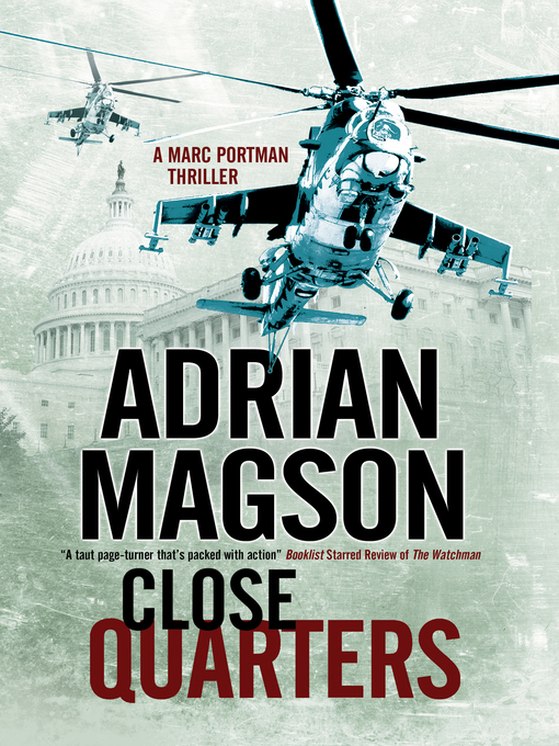 Title details for Close Quarters by Adrian Magson - Available